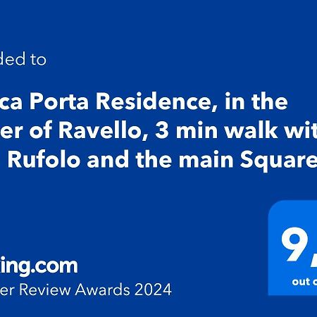 Antica Porta Residence, In The Center Of Ravello, 3 Min Walk Within Villa Rufolo And The Main Square Экстерьер фото