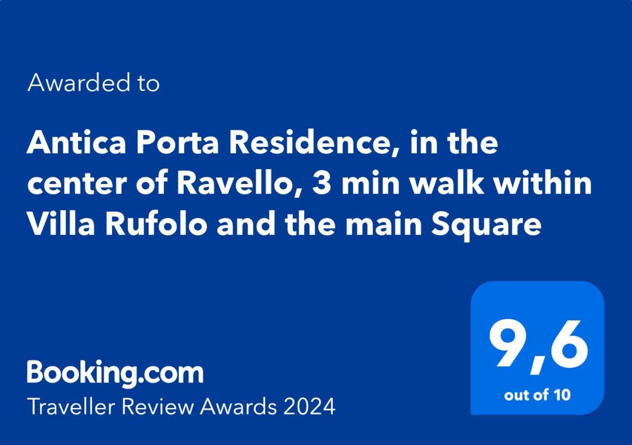 Antica Porta Residence, In The Center Of Ravello, 3 Min Walk Within Villa Rufolo And The Main Square Экстерьер фото